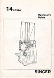 SINGER 14U134A SEWING MACHINE OPERATORS GUIDE 32 PAGES ENGLISH