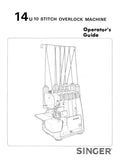 SINGER 14U 10 STITCH OVERLOCK MACHINE SEWING MACHINE OPERATORS GUIDE 48 PAGES ENGLISH