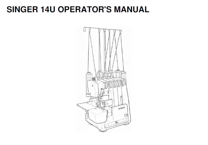 SINGER 14U SEWING MACHINE OPERATORS GUIDE 53 PAGES ENGLISH