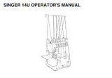 SINGER 14U SEWING MACHINE OPERATORS GUIDE 53 PAGES ENGLISH