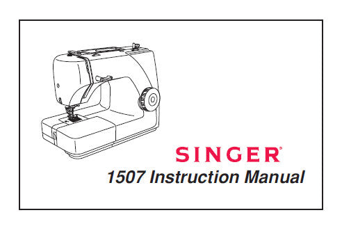 SINGER 1507 SEWING MACHINE INSTRUCTION MANUAL 86 PAGES ENGLISH