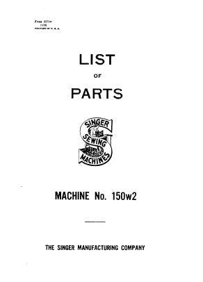 SINGER 150W2 SEWING MACHINE LIST OF PARTS 19 PAGES ENGLISH