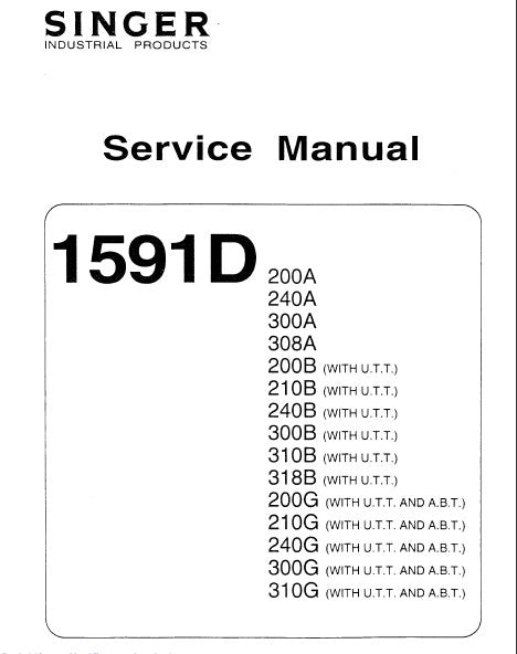 SINGER 1591D200A 240A 300A 308A 200B 210B 240B 300B 310B 318B200G 210G 240G 300G 310G SEWING MACHINE SERVICE MANUAL 44 ENGLISH