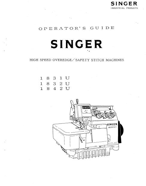 SINGER 1831U 1832U 1842U SEWING MACHINE OPERATORS GUIDE 20 PAGES ENGLISH