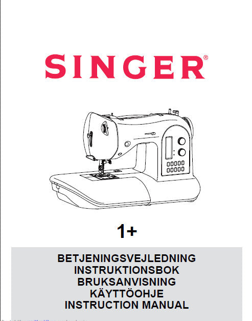 SINGER 1+ PLUS SEWING MACHINE INSTRUCTION MANUAL 102 PAGES ENG NORW SWED DAN FIN