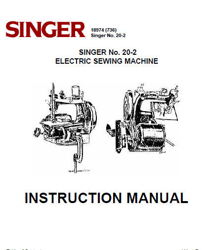 SINGER 20-2 SEWING MACHINE INSTRUCTION MANUAL 9 PAGES ENGLISH