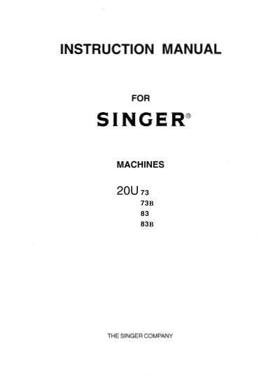SINGER 20U73 20U73B 20U83 20U83B SEWING MACHINE INSTRUCTION MANUAL 23 PAGES ENGLISH