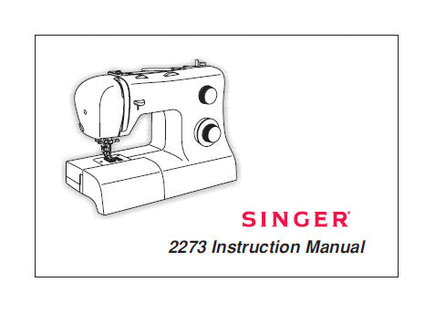 SINGER 2273 SEWING MACHINE INSTRUCTION MANUAL 35 PAGES ENGLISH