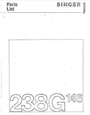 SINGER 238G146 SEWING MACHINE PARTS LIST 24 PAGES ENGLISH