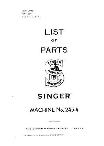 SINGER 245-4 SEWING MACHINE LIST OF PARTS 18 PAGES ENGLISH