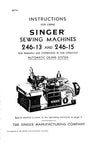 SINGER 246-13 246-15 SEWING MACHINE INSTRUCTIONS FOR USING 13 PAGES ENGLISH