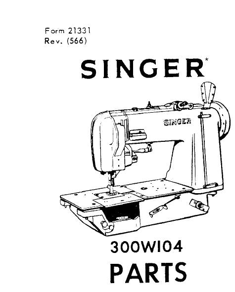 SINGER 300W104 SEWING MACHINE PARTS LIST 6 PAGES ENGLISH