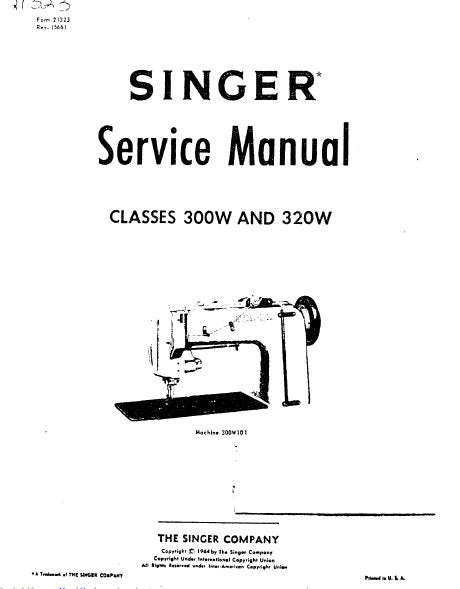 SINGER 300W 320W CLASS SEWING MACHINE SERVICE MANUAL 21 ENGLISH