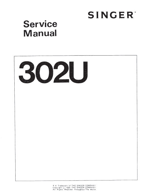 SINGER 302U SEWING MACHINE SERVICE MANUAL 16 ENGLISH