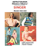 SINGER 322 323 MEMO-MATIC KNITTING MACHINE INSTRUCTION BOOK 104 PAGES ENGLISH