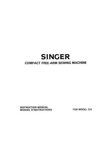 SINGER 324 SEWING MACHINE INSTRUCTION MANUAL MANUEL D'INSTRUCTION 30 PAGES ENG FRANC