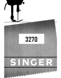 SINGER 3270 SEWING MACHINE INSTRUCTION MANUAL MANUEL D'INSTRUCTION MANUAL DE INSTRUCCIONES 73 PAGES ENG FRANC ESP
