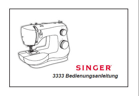 SINGER 3333 NAHMASCHINE BEDIENUNGSANLEITUNG 38 SEITE DEUTSCH