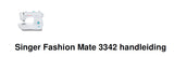 SINGER 3342 FASHION MATE NAAIMACHINE HANDLEIDING 37 PAGINAS NEDERLANDS