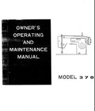SINGER 370 SEWING MACHINE OWNERS OPERATING AND MAINTENANCE MANUAL 28 PAGES ENGLISH
