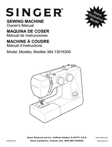 SINGER 384.13016300 SEWING MACHINE MAQUINA DE COSER MACHINE A COUDRE OWNERS MANUAL MANUAL DE INSTRUCCIONES MANUEL D'INSTRUCTIONS 87 PAGES ENG ESP FR