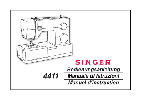 SINGER 4411 NAHMASCHINE MACCHINA DA CUCIRE MACHINE A COUDRE BEDIENUNGSANLEITUNG MANUALE DI STRUZIONI MANUEL D'INSTRUCTION 72 SEITE/PAGES DEUT IT FRANC