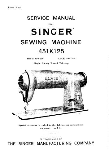 SINGER 451K125 SEWING MACHINE SERVICE MANUAL 16 PAGES ENGLISH