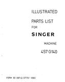 SINGER 457G140 SEWING MACHINE ILLUSTRATED PARTS LIST 32 PAGES ENGLISH