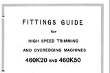 SINGER 460K20 460K50 SEWING MACHINE FITTINGS GUIDE 16 PAGES ENGLISH