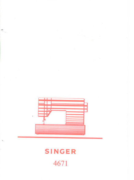SINGER 4671 SEWING MACHINE OWNERS MANUAL 43 PAGES ENGLISH