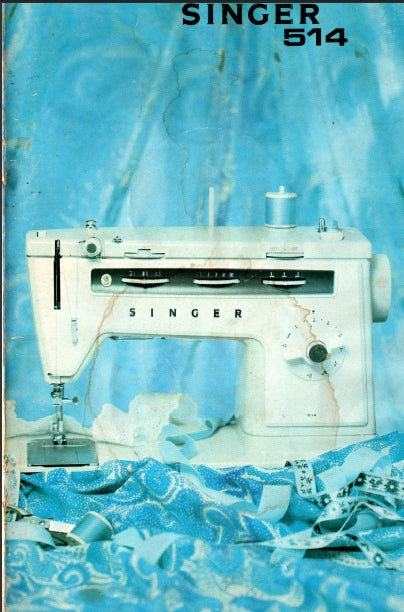 SINGER 514 SEWING MACHINE INSTRUCTION MANUAL 68 PAGES ENG