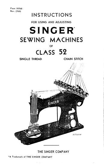 SINGER 52 CLASS SEWING MACHINE INSTRUCTIONS FOR USING AND ADJUSTING 13 PAGES ENGLISH
