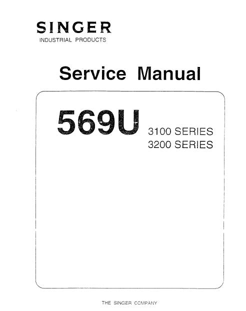 SINGER 569U3100 SERIES 569U3200 SERIES SEWING MACHINE SERVICE MANUAL 22 ENGLISH