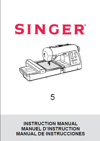 SINGER 5 SEWING MACHINE INSTRUCTION MANUAL MANUEL D'INSTRUCTION MANUAL DE INSTRUCCIONES 136 PAGES ENG FRANC ESP