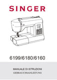 SINGER 6199 6180 6160 MACCHINA DA CUCIRE NAHMASCHINE MANUALE DI ISTRUZIONI GEBRAUCHSANLEITUNG 55 PAGES/SEITE ITAL DEUT