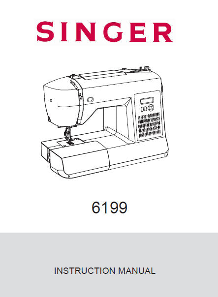 SINGER 6199 SEWING MACHINE INSTRUCTION MANUAL 56 PAGES ENGLISH