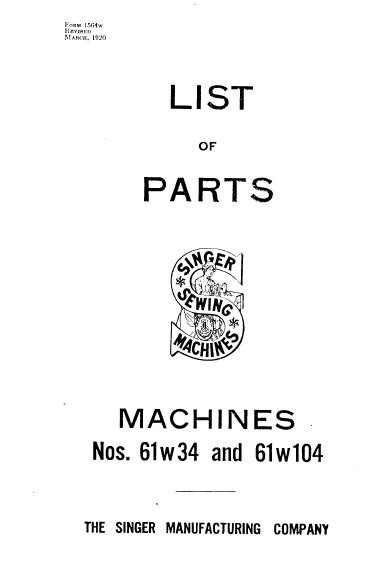 SINGER 61W34 61W104 SEWING MACHINE LIST OF PARTS 60 PAGES ENGLISH