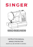 SINGER 6660 6680 6699 SEWING MACHINE INSTRUCTION MANUAL MANUEL D'INSTRUCTION MANUAL DE INSTRUCCIONES 76 PAGES ENG FRANC ESP