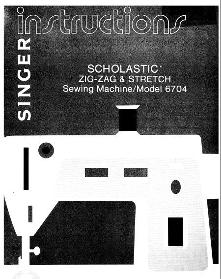 SINGER 6704 SEWING MACHINE INSTRUCTIONS 56 PAGES ENGLISH