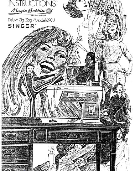 SINGER 690U MAGIC BOBBIN SEWING MACHINE INSTRUCTIONS 56 PAGES ENGLISH