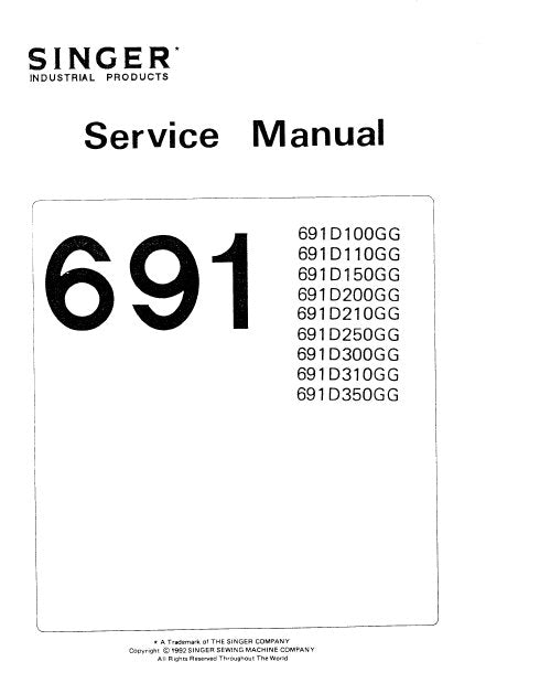 SINGER 691D100GG 110GG 150GG 220GG 210GG 250GG 300GG 310GG 350GG SEWING MACHINE SERVICE MANUAL 51 ENGLISH