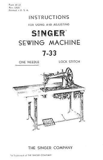 SINGER 7-33 SEWING MACHINE INSTRUCTIONS FOR USING 9 PAGES ENGLISH