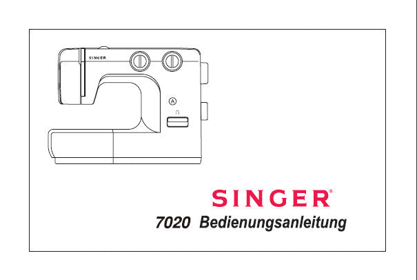 SINGER 7020 NAHMASCHINE BEDIENUNGSANLEITUNG 43 SEITE DEUTSCH