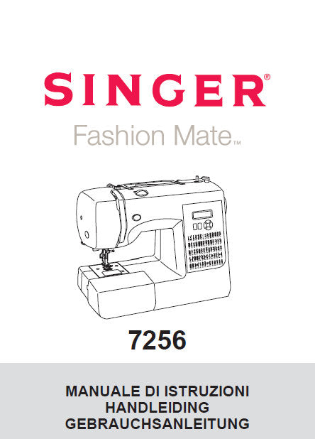 SINGER 7256 NAHMASCHINE/NAAIMACHINE/MACCHINA DA CUCIRE GEBRAUCHSANLEITUNG/HANDLEIDING/MANUALE DI ISTRUZIONI82  SEITE DEUT NL ITAL