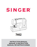 SINGER 7462 SEWING MACHINE INSTRUCTION MANUAL MANUAL DE INSTRUCCIONES MANUEL D'INSTRUCTION 78 PAGES ENG ESP FR