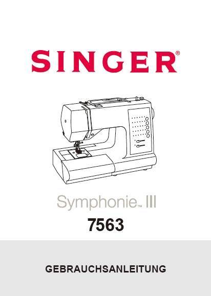 SINGER 7563 SYMPHONIE III NAHMASCHINE GEBRAUCHSANLEITUNG 36 SEITE DEUT
