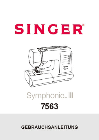 SINGER 7563 SYMPHONIE III NAHMASCHINE GEBRAUCHSANLEITUNG 36 SEITE DEUT