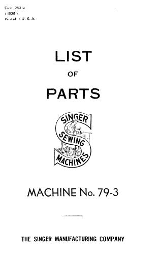 SINGER 79-3 SEWING MACHINE LIST OF PARTS 30 PAGES ENGLISH