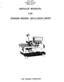 SINGER 831U 832U 842U SEWING MACHINE SERVICE MANUAL 46 PAGES ENGLISH