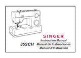SINGER 85SCH SCHOLASTIC SEWING MACHINE INSTRUCTION MANUAL MANUAL DE INSTRUCCIONES MANUEL D'INSTRUCTION 235 PAGES ENG ESP FR